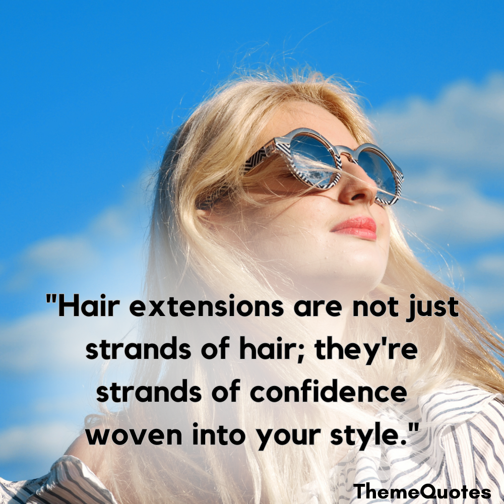 hair extensions quotes