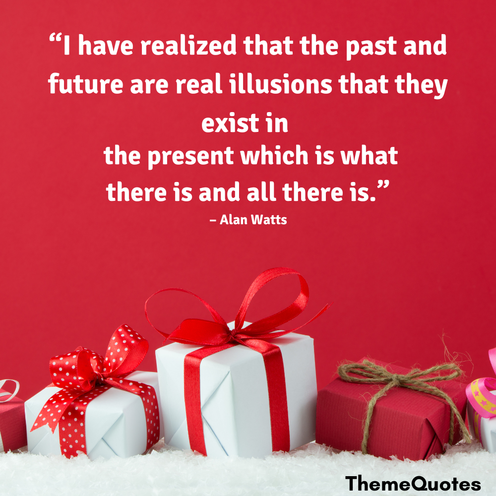 quotes about being present real illusions