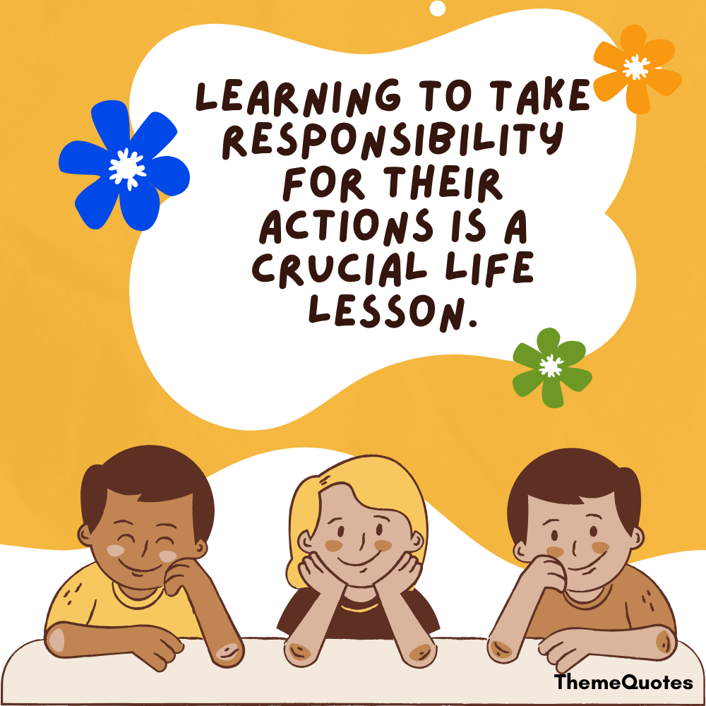 kids life lesson for learning for take responsibilty