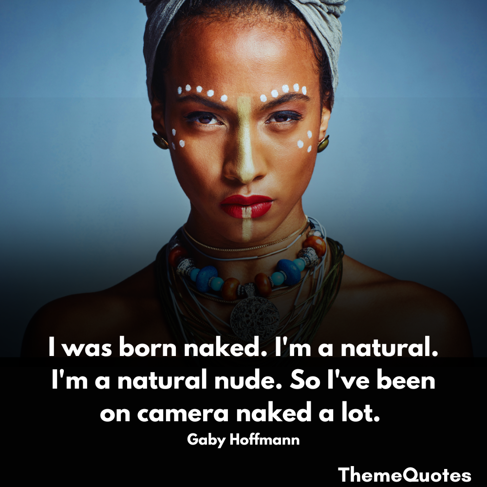 quotes about being present i was born naked