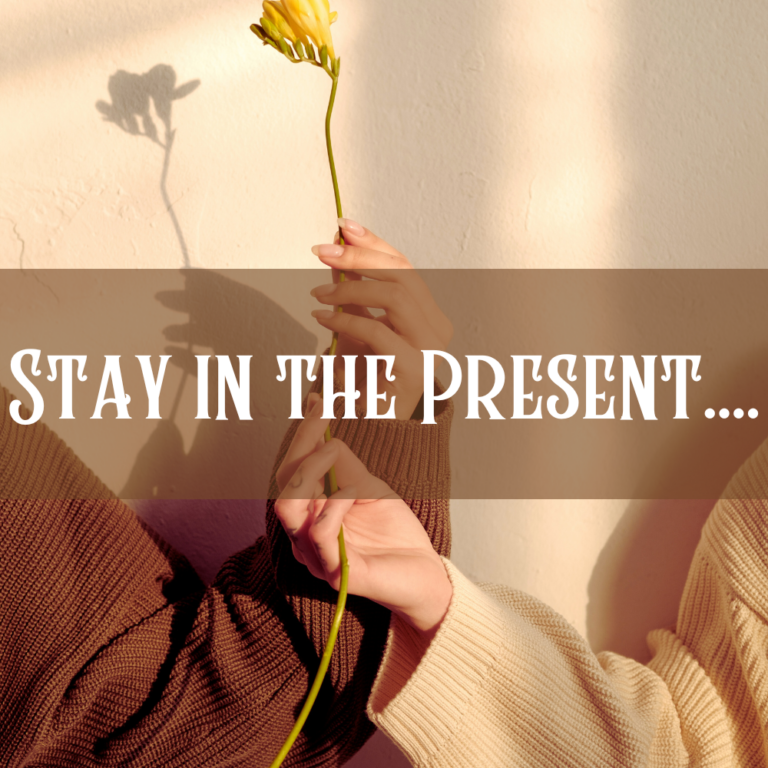 quotes about being present