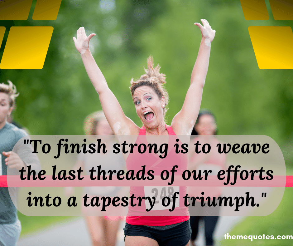 finish strong week quotes